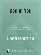 book God in You: Releasing the Power of the Holy Spirit in Your Life