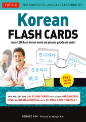 book Korean Flash Cards Kit Ebook: Learn 1,000 Basic Korean Words and Phrases Quickly and Easily! (Hangul & Romanized Forms) (Downloadable Audio Included)