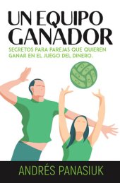 book Un equipo ganador: Secretos para parejas que quieren ganar en el juego del dinero