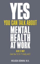 book Yes, You Can Talk About Mental Health at Work: Here's Why... and How to Do it Really Well