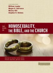 book Two Views on Homosexuality, the Bible, and the Church