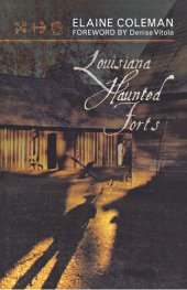 book Louisiana Haunted Forts