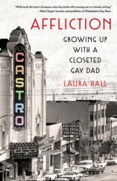 book Affliction: Growing Up with a Closeted Gay Dad