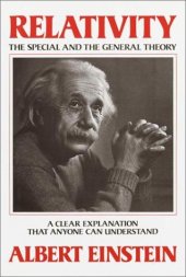 book Relativity: The Special and the General Theory--A Clear Explanation that Anyone Can Understand