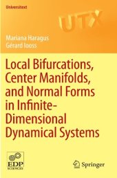 book Local Bifurcations, Center Manifolds, and Normal Forms in Infinite-Dimensional Dynamical Systems 