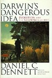 book Darwin's Dangerous Idea: Evolution and the Meanings of Life