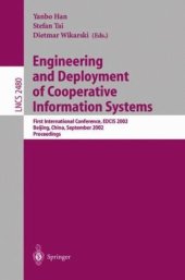 book Engineering and Deployment of Cooperative Information Systems: First International Conference, EDCIS 2002 Beijing, China, September 17–20, 2002 Proceedings