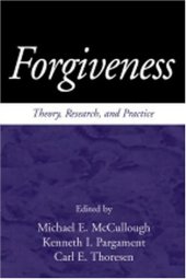 book Forgiveness: Theory, Research, and Practice