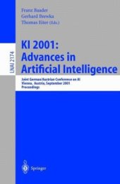 book KI 2001: Advances in Artificial Intelligence: Joint German/Austrian Conference on AI Vienna, Austria, September 19–21, 2001 Proceedings