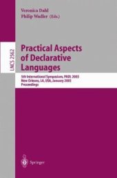 book Practical Aspects of Declarative Languages: 5th International Symposium, PADL 2003 New Orleans, LA, USA, January 13–14, 2003 Proceedings