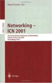 book Networking — ICN 2001: First International Conference on Networking Colmar, France, July 9–13, 2001 Proceedings, Part I