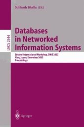 book Databases in Networked Information Systems: Second International Workshop, DNIS 2002 Aizu, Japan, December 16–18, 2002 Proceedings