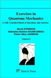 book Exercises in Quantum Mechanics: A Self-Contained Book of Questions and Answers