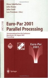 book Euro-Par 2001 Parallel Processing: 7th International Euro-Par Conference Manchester, UK, August 28–31, 2001 Proceedings