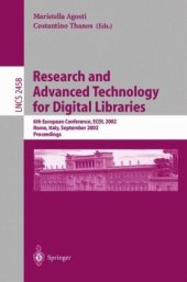 book Research and Advanced Technology for Digital Libraries: 6th European Conference, ECDL 2002 Rome, Italy, September 16–18, 2002 Proceedings