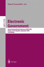 book Electronic Government: Second International Conference, EGOV 2003, Prague, Czech Republic, September 1-5, 2003. Proceedings