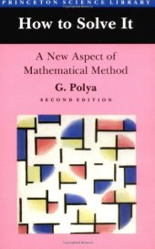 book How to Solve It: A New Aspect of Mathematical Method