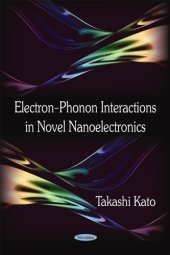 book Electron-Phonon Interactions in Novel Nanoelectronics