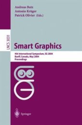 book Smart Graphics: 4th International Symposium, SG 2004, Banff, Canada, May 23-25, 2004. Proceedings