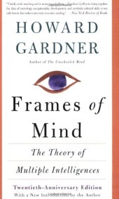 book Frames Of Mind: The Theory Of Multiple Intelligences