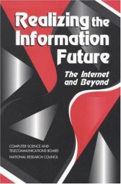 book Realizing the Information Future: The Internet and Beyond