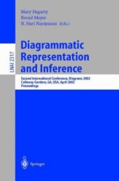 book Diagrammatic Representation and Inference: Second International Conference, Diagrams 2002 Callaway Gardens, GA, USA, April 18–20, 2002 Proceedings
