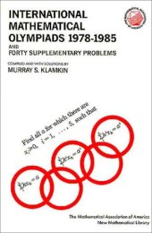 book International Mathematical Olympiads 1978-1985 and Forty Supplementary Problems 