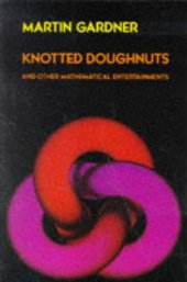 book Knotted Doughnuts and Other Mathematical Entertainments