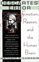 book Descartes' Error: Emotion, Reason, and the Human Brain