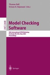 book Model Checking Software: 10th International SPIN Workshop Portland, OR, USA, May 9–10, 2003 Proceedings