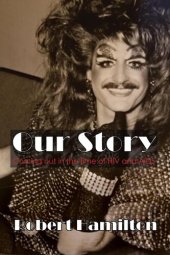 book Our Story: Coming Out in the Time of HIV and AIDS