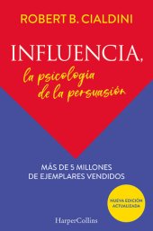 book Influencia. La psicología de la persuasión