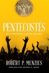 book Pentecostés: Esta historia es nuestra historia