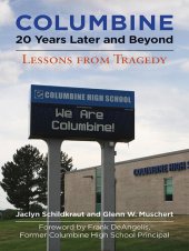 book Columbine, 20 Years Later and Beyond