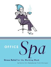 book Office Spa: Stress Relief for the Working Week