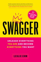 book Swagger: Unleash Everything You Are and Become Everything You Want