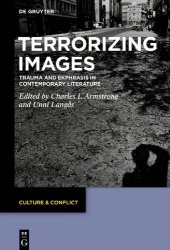 book Terrorizing Images: Trauma and Ekphrasis in Contemporary Literature