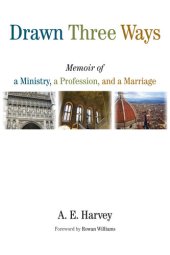 book Drawn Three Ways: Memoir of a Ministry, a Profession, and a Marriage