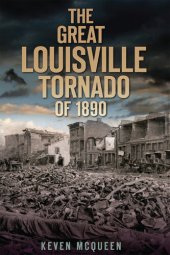 book The Great Louisville Tornado of 1890