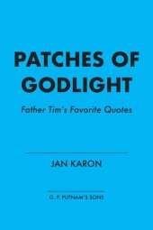 book Patches of Godlight: Father Tim's Favorite Quotes
