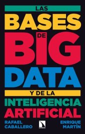 book Las bases de big data y de la inteligencia artificial