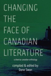 book Changing the Face of Canadian Literature