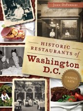 book Historic Restaurants of Washington, D.C.: Capital Eats