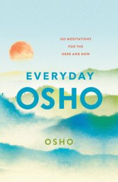 book Everyday Osho: 365 Meditations for the Here and Now