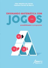 book Ensinando Matemática Com Jogos: Possibilidades e Propostas