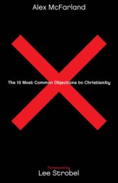 book The 10 Most Common Objections to Christianity