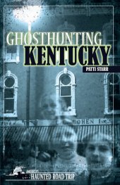 book Ghosthunting Kentucky