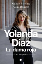 book Yolanda Díaz. La dama roja: Una biografía