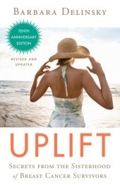 book Uplift: Secrets from the Sisterhood of Breast Cancer Survivors