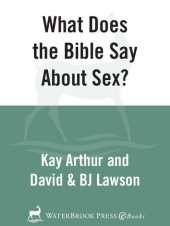 book What Does the Bible Say About Sex?